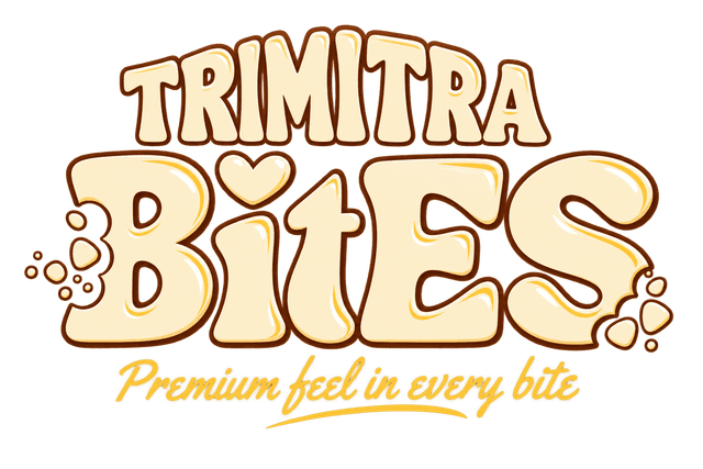 Trimitra Bites - Premium feel in every bite
